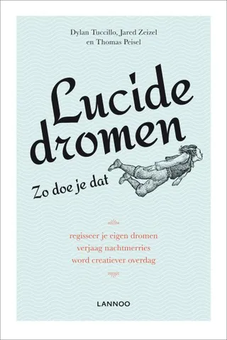 Lucide dromen – Zo doe je dat